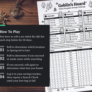 May include: A black and white savings challenge game sheet titled "Goblin's Hoard" with Easter-themed illustrations. The sheet includes a savings tracker and instructions on how to play. A wooden surface and decorative items are in the background.