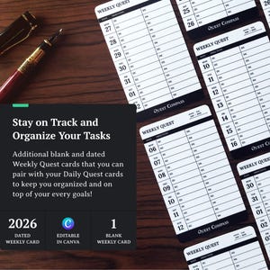 May include: A collection of undated Weekly Quest cards with a black and white design, featuring a space for objectives and dates. A pen and the text "Stay on Track and Organize Your Tasks" are also visible.