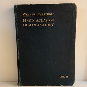 1923 Hand Atlas of Human Anatomy Vol. II