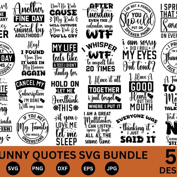 Funny quotes bundle svg, Sarcasm Svg Bundle, Sarcastic Svg Bundle, Sarcastic Sayings Svg Bundle, Sarcastic Quotes Svg, Silhouette, Cricut.