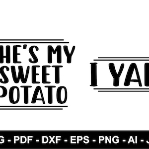 Ella es mi batata, yo soy un ñame Svg, ella es mi archivo Svg de batata, camisa de Acción de Gracias para parejas Svg, Png, archivo de corte - Cricut - Descarga instantánea