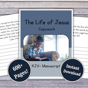 Copywork Bible Copywork Charlotte Mason Homeschool Curriculum KJV Manuscript The Life of Jesus Copywork Bible Study Christian Copywork