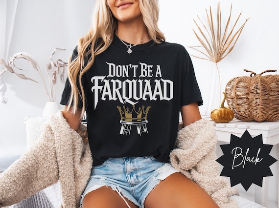 Shrek Shirt, Shrek Meme Shirt, Farquaad Statement Tee, Funny Shirt, Gift for her,