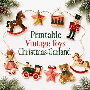 Ausdruckbare Weihnachtsgirlande mit Vintage-Spielzeug, Nussknacker-Weihnachtsbanner, Schaukelpferd-Teddybär-Weihnachtsgirlande zum Selbermachen