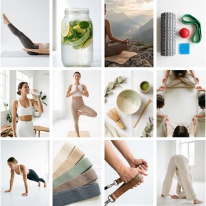 May include: A collage of images featuring yoga and wellness themes. Includes people in yoga poses, a jar of infused water, yoga equipment like a foam roller and resistance bands, and a matcha tea set. The images have a bright, airy aesthetic.