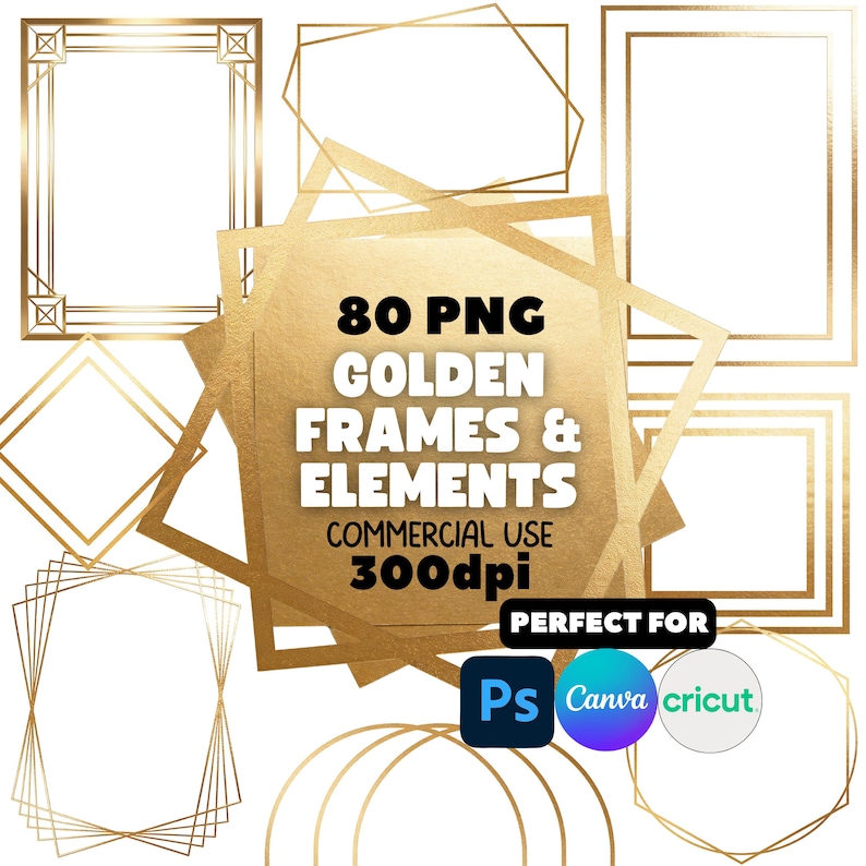 May include: A collection of 80 PNG golden frames and elements. The image features various geometric shapes, including rectangles, squares, and diamonds, in a gold color. The text "80 PNG GOLDEN FRAMES & ELEMENTS COMMERCIAL USE 300dpi" is displayed in the center.