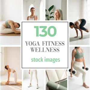 May include: A collage of images showcasing yoga, fitness, and wellness activities. The central image displays text that reads "130 YOGA FITNESS WELLNESS stock images". The surrounding images feature people exercising with weights, stretching, and practicing yoga poses.