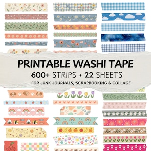 May include: A collection of printable washi tape strips featuring various patterns including flowers, clouds, rainbows, fruits, and animals. The text PRINTABLE WASHI TAPE 600+ STRIPS 22 SHEETS FOR JUNK JOURNALS, SCRAPBOOKING & COLLAGE is centered on the image.