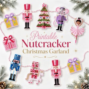 Pode incluir: Uma guirlanda de Natal imprimível com recortes de papel de quebra-nozes, uma bailarina, um rei rato, uma árvore de Natal e presentes em um barbante vermelho e branco. O texto diz Printable Nutcracker Christmas Garland.