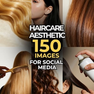 Op de afbeelding: Een collage met verschillende aspecten van haarverzorging. De afbeelding toont close-ups van verschillende haarkleuren en texturen, een gezicht en de tekst "HAIRCARE AESTHETIC 150 IMAGES FOR SOCIAL MEDIA."