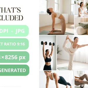May include: A collage of images showcasing various yoga poses and fitness activities. The images include women in activewear, demonstrating exercises with dumbbells, yoga mats, and other fitness accessories. Text on the left indicates the image details: 300 DPI, aspect ratio 9:16, 4608x8256 px, and AI-generated.