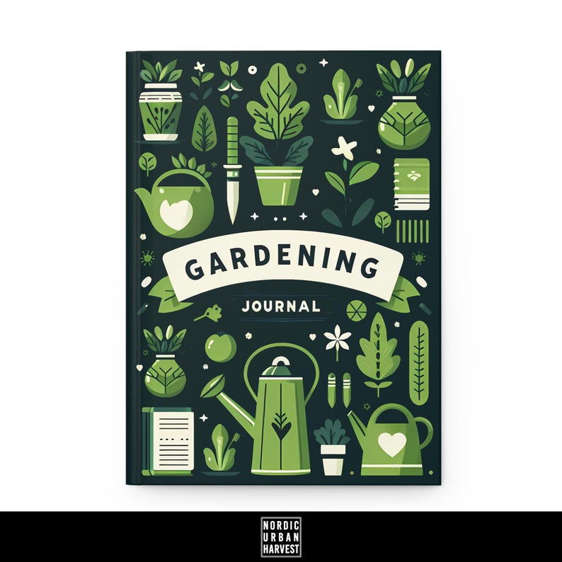 May include: A green and white gardening journal cover with the text "GARDENING JOURNAL" in a white banner. The cover is decorated with illustrations of plants, watering cans, and other gardening tools.