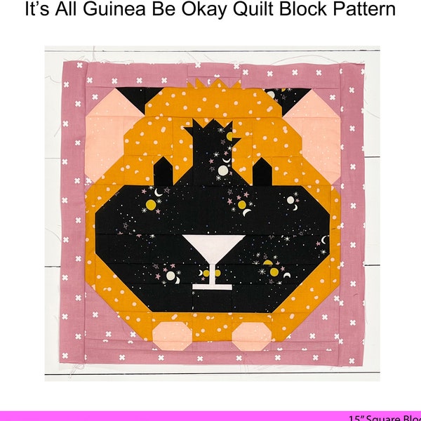 It's all Guinea be okay Quilt Block PDF Pattern Download by woollypetals