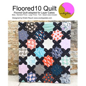 Floored10 Quilt PDF Pattern Download by woollypetals - Layer Cake Friendly