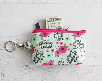 I'm a fucking delight - mint floral print small keyring zipper pouch - cute small ID holder - swear word gifts under 15