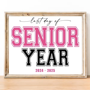FIRST day of Senior year Grade Sign, Digital Instant Download, Printable Senior year 12th Grade Sign