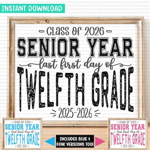 FIRST day of Senior year Grade Sign, Digital Instant Download, Printable Senior year 12th Grade Sign
