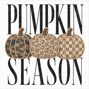 May include: A graphic design featuring the text PUMPKIN SEASON in large black letters. Between the words are three pumpkins with distinct patterns: the left has a green and brown camouflage print, the center has a tan leopard print, and the right has a brown and beige checkerboard pattern.