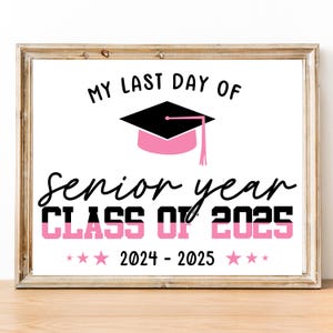 FIRST day of Senior year Grade Sign, Digital Instant Download, Printable Senior year 12th Grade Sign