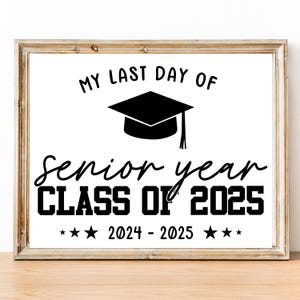 FIRST day of Senior year Grade Sign, Digital Instant Download, Printable Senior year 12th Grade Sign