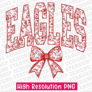 Eagles coquette toile bow distressed School Spirit PNG School Mascot Go Team Preppy Mascot Png Trending Png Jackets varsity DTG DTF