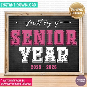 FIRST day of Senior year Grade Sign, Digital Instant Download, Printable Senior year 12th Grade Sign