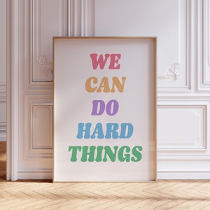 Póster &quot;Podemos hacer cosas difíciles&quot; / Arte mural de salud mental / Decoración mural para consejeros escolares / Letrero &quot;Podemos hacer cosas difíciles&quot; para niños / Arte mural alentador