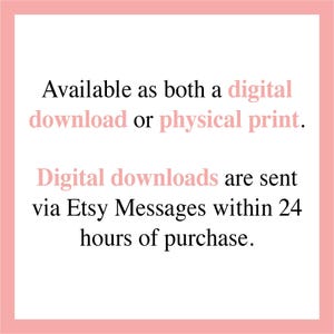 The image is a digital download or physical print, and digital downloads are sent via Etsy Messages within 24 hours of purchase.