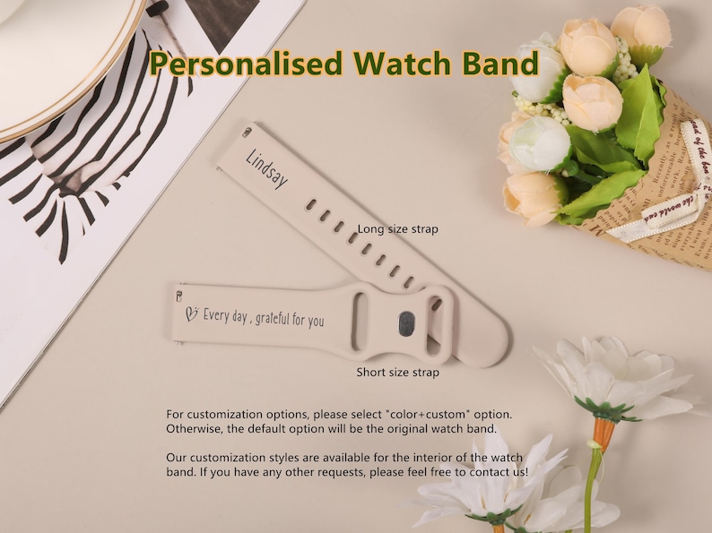 May include: A beige silicone watch band with the text "Lindsay" and "Every day, grateful for you" engraved on it. The band is shown in two sizes: long and short.