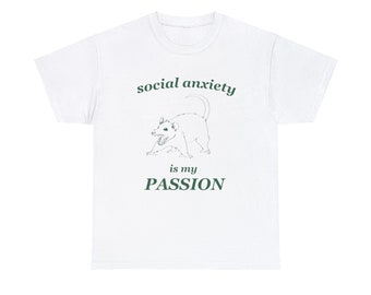 La ansiedad social es mi camisa de pasión, camisa de zarigüeya, camisa de dibujos animados de salud mental, camisa de meme