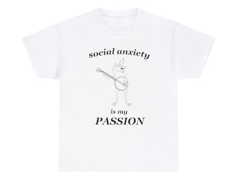 La ansiedad social es mi camisa de pasión, camisa de rana, camisa de dibujos animados de salud mental, camisa de meme