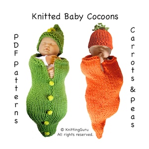 2  Knit PATTERNS Tutorials - Baby Cocoons and Hats / Buntings / Costumes DIY - Carrots and Peas