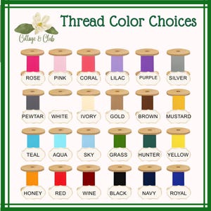 May include: A colour chart showing thread colour choices, including Rose, Pink, Coral, Lilac, Purple, and Silver. Other colours are Pewtar, White, Ivory, Gold, Brown, Mustard, Teal, Aqua, Sky, Grass, Hunter, Yellow, Honey, Red, Wine, Black, Navy, and Royal.
