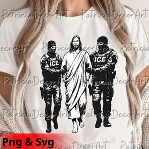 May include: White t-shirt featuring a black and white graphic of Jesus flanked by two figures in tactical gear, each with "ICE" on their vests. The bottom of the shirt has the text "Png & Svg".