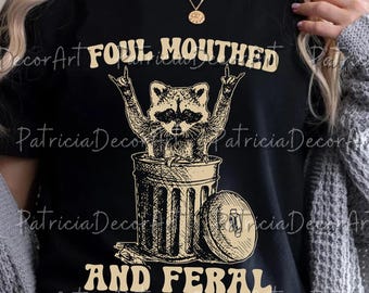 Foul Mouthed Feral Raccoon PNG Svg For Circut, Funny Vintage Meme Design, Sarcastic Animal Humor, Viral Raccoon Graphic, Sublimation File