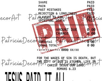 Jesus Paid It All Png Svg, Paid in Full File, It Is Finished Digital, Christian Design, Christian Png, DTF Christian Png, Jesus Receipt Svg