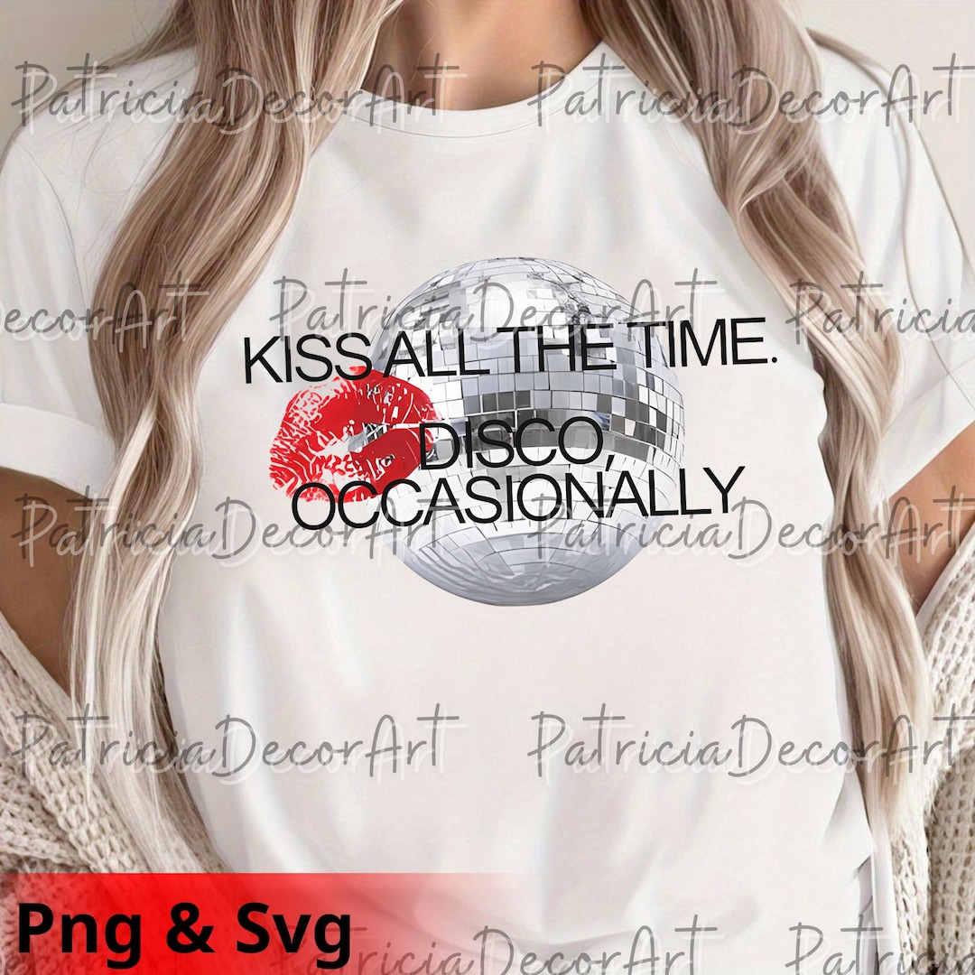 Kiss All the Time Disco Occasionally PNG Svg, Music Concert Design