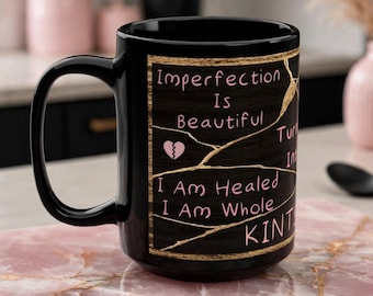 Japanese Kintsugi Quoted, Kintsugi in Pink Cracks Design Mug | Large Black 15oz Gift Mug, Couples Message Mug, Daily Affirmations