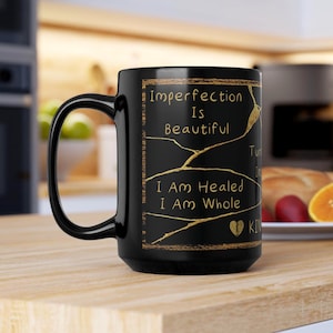 Kintsugi Quotes Coffee Mug: Black Ceramic Wellness Mug