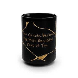 Kintsugi Mug: Black Ceramic Couples Gift Mug, Beautifully Broken Quote, Meaningful MUG