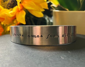 Peace comes from within - Om - 16mm Aluminium Cuff Bracelet - Customisation available