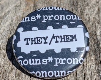 Pronoun 1.25" Pinback Button - My Pronouns Are... (write on)
