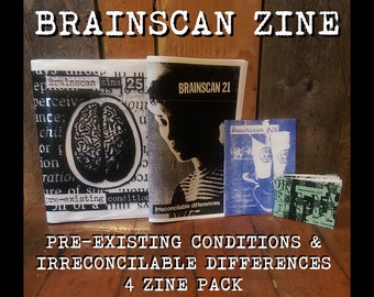 Brainscan Zine Pre-existing Conditions & Irreconcilable Differences 5 zine pack