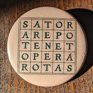 SATOR SQUARE  Magnet or Hand Mirror - 2.25&quot; or 3.5&quot;