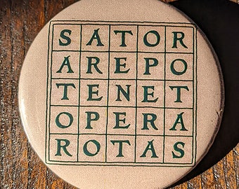 SATOR SQUARE  Magnet or Hand Mirror - 2.25" or 3.5"