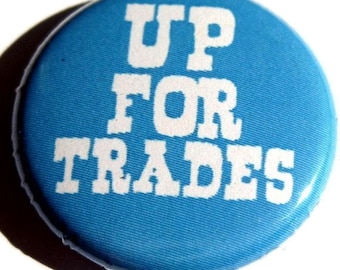 Up For Trades BUTTON