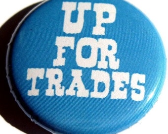 Up For Trades BUTTON