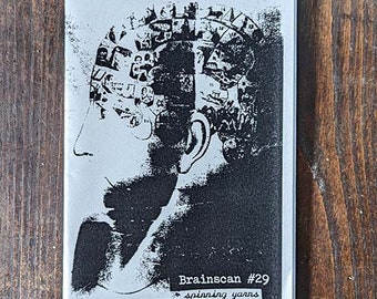 Brainscan Zine #29 -Spinning Yarns (reprint)