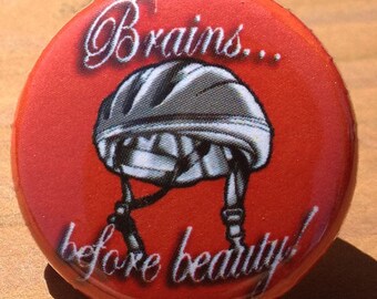 Brains Before Beauty - button, magnet, or bottle opener