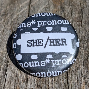Pronoun 1.25&quot; Pinback Button - She/Her